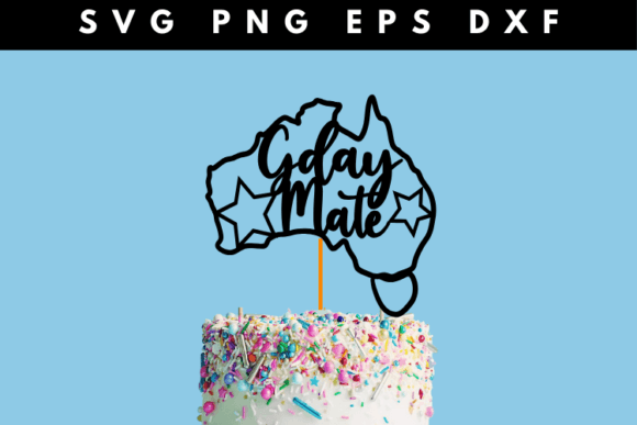 Download Gday Mate Australia Day Cake Topper - Australia Collection